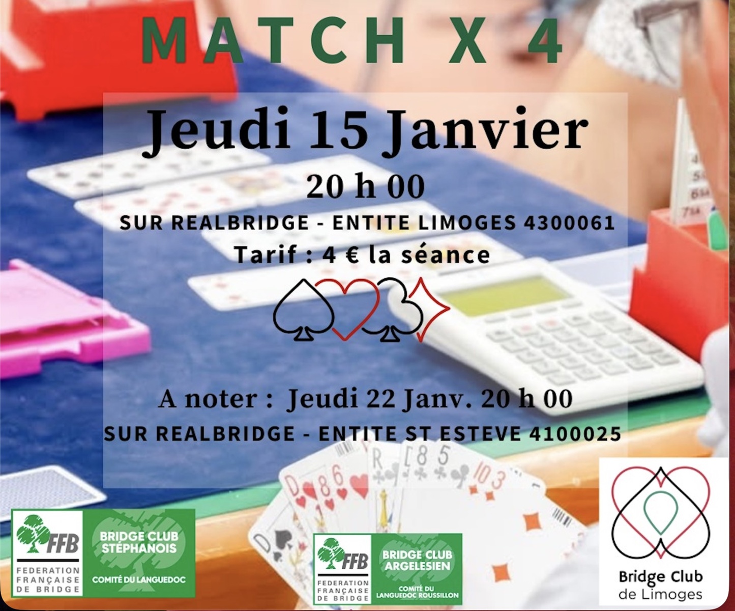 Les Bridge Club Limoges et Saint Estève-Argelès s'unissent pour vous permettre de partager le plaisir de jouer des Matchs/4 tous les jeudis à 20H sur Realbridge