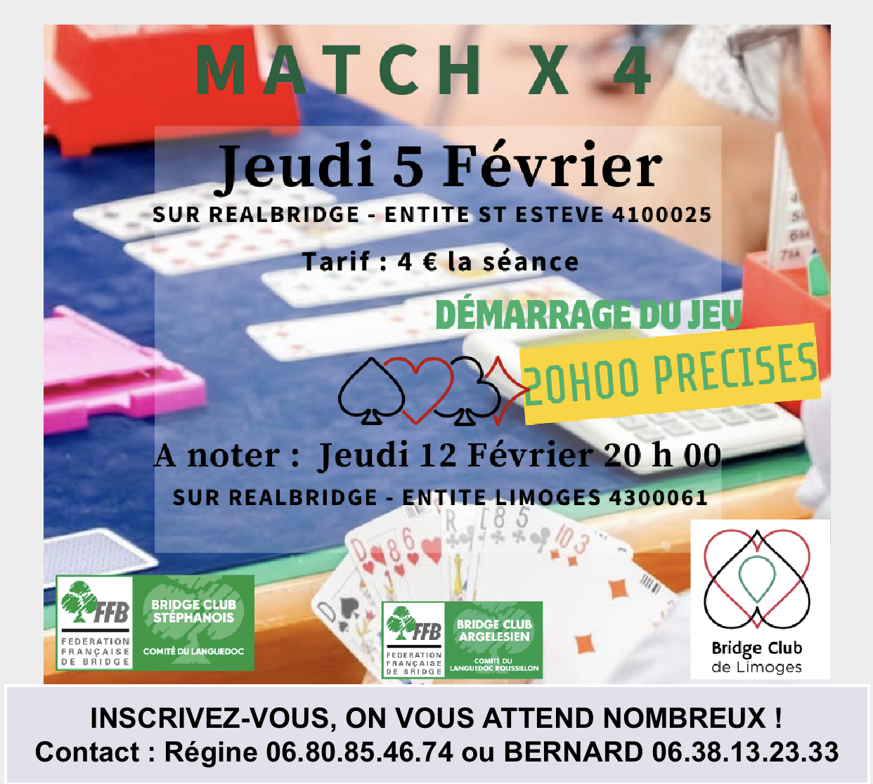 Les Bridge Club Limoges et Saint Estève-Argelès s'unissent pour vous permettre de partager le plaisir de jouer des Matchs/4 tous les jeudis à 20H sur Realbridge