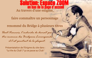 Enigme sur un volet de l'Histoire du Bridge d'origine Haute-Viennoise